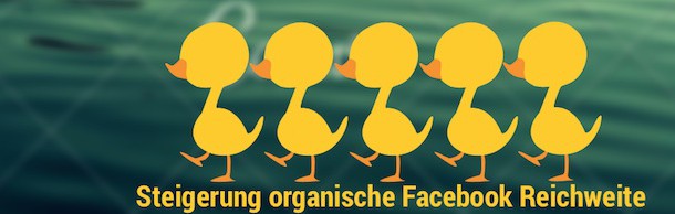 Facebook Tipps Steigerung organische Reichweite