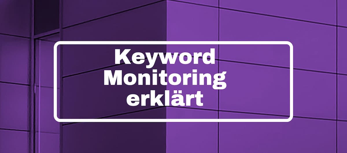 Keyword Monitoring erklärt