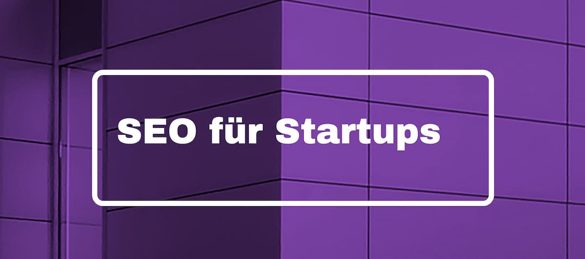 SEO für Startups